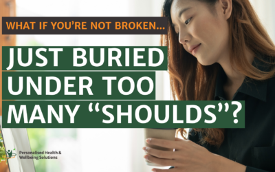What If You’re Not Broken… Just Buried Under Too Many “Shoulds”?