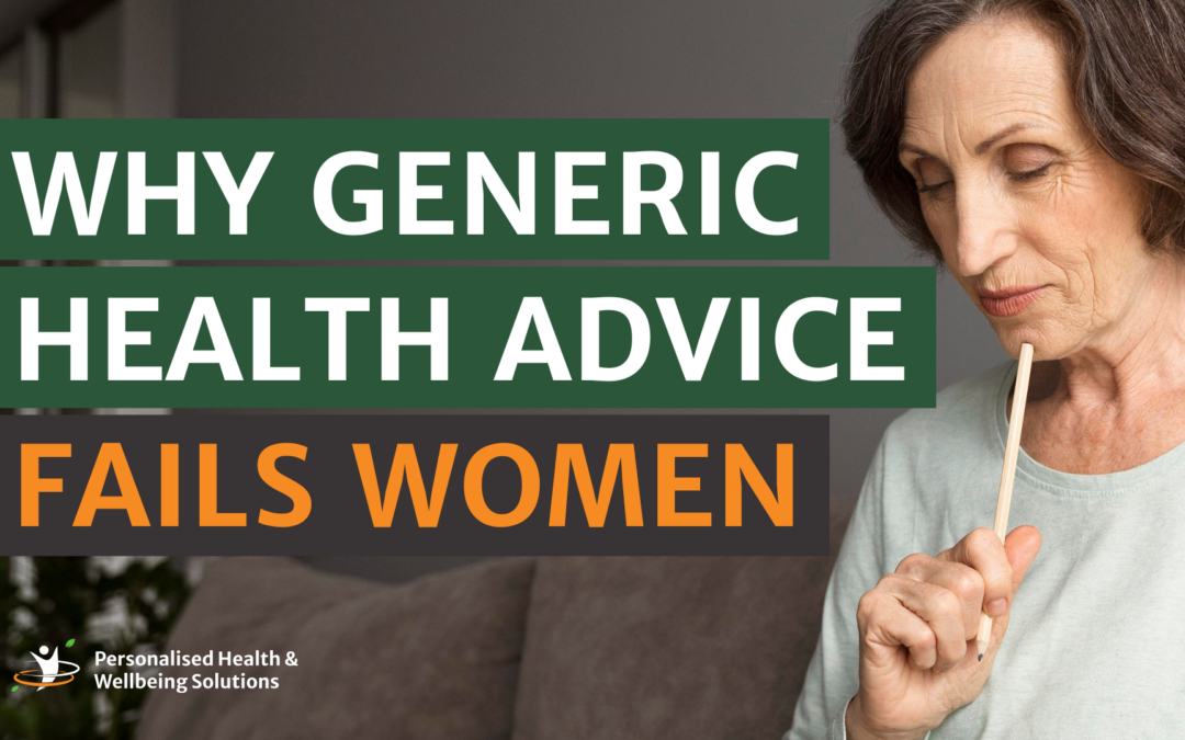 Why Generic Health Advice Fails Women