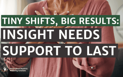 Tiny Shifts, Big Results: Why Insight Needs Support to Last