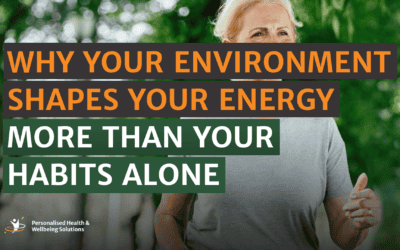 Why Your Environment Shapes Your Energy More Than Your Habits Alone